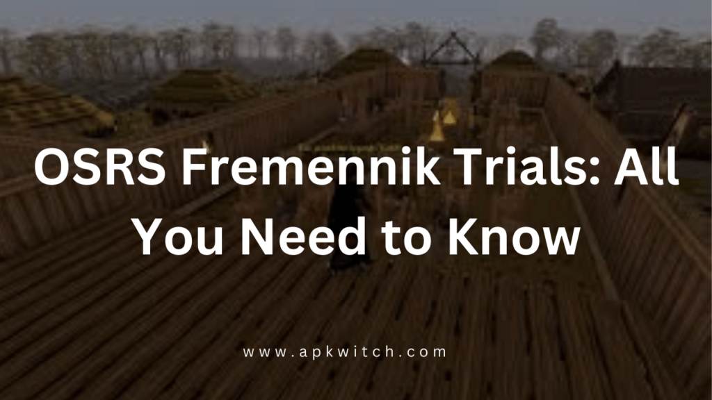 OSRS Fremennik Trials 